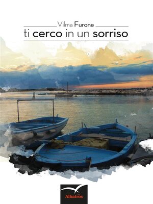 cover image of Ti cerco in un sorriso